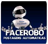 Face Robô! Postagens Automáticas